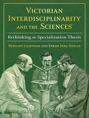 cover image of Victorian Interdisciplinarity and the Sciences